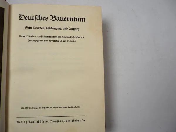 Deutsches Bauerntum Sein Werden Niedergang und Aufstieg 1935 Karl Scheda