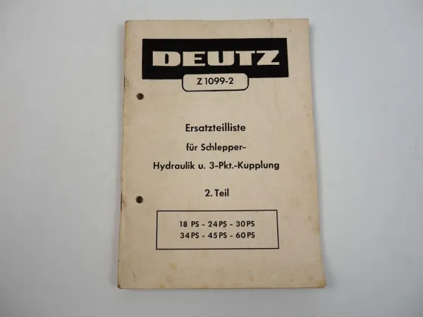 Deutz 18 PS - 60 PS Schlepper Hydraulik 3 Punkt Kupplung Ersatzteilliste