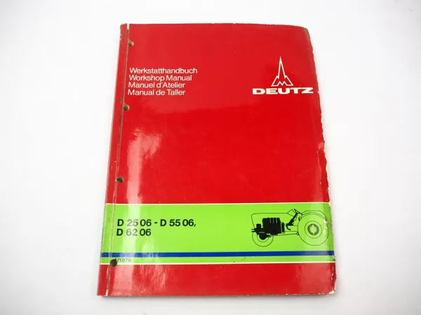 Deutz 2506 3006 4006 4506 5006 5506 6206 Fahrgestell Werkstatthandbuch 1976
