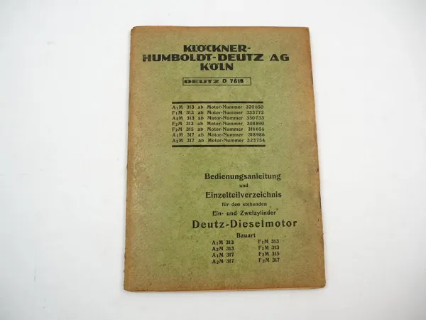 Deutz A1M A2M F1M F2M 313 315 317 Dieselmotor Betriebsanleitung Ersatzteilliste