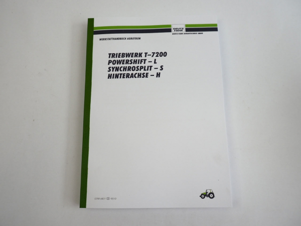 Deutz Agrotron Werkstatthandbuch Getriebe Triebwerk ZF T-7200 Reparaturhandbuch
