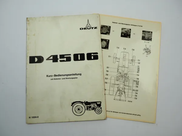 Deutz D 4506 Traktor Kurz Betriebsanleitung 1971 mit Schmierplan Wartungsplan
