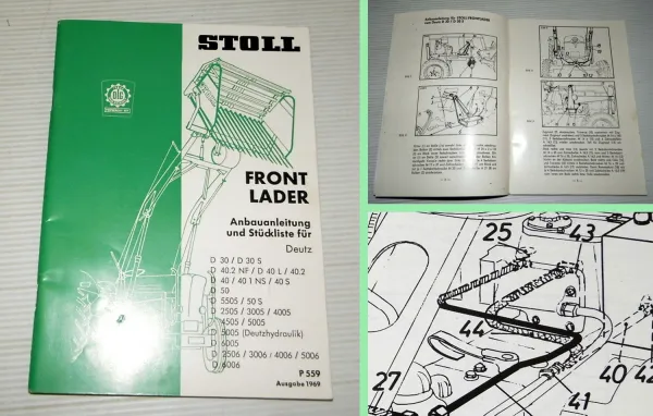 Deutz D30 D30S D40 D50 D3005 - D5505 06er Stoll Frontlader Anbauanleitung 1969