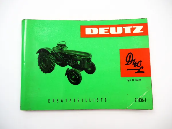 Deutz D40L Typ D40.2 Traktor Ersatzteilliste 1962 mit F3L 712 Motor