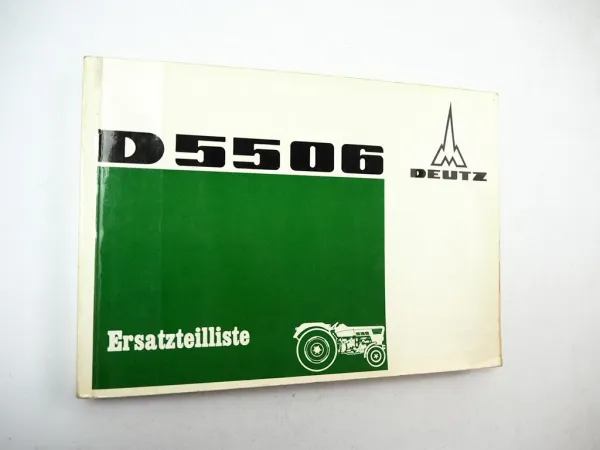 Deutz D5506 Traktor Ersatzteilliste Ersatzteilkatalog 1969