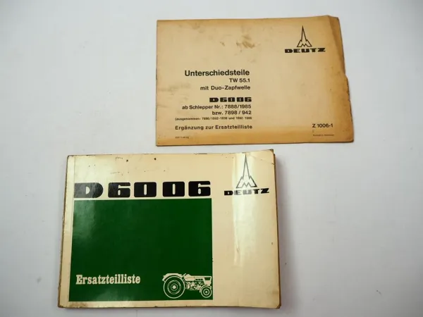Deutz D6006 Traktor Ersatzteilliste 1968 + Ergänzung Zapfwelle TW55.1