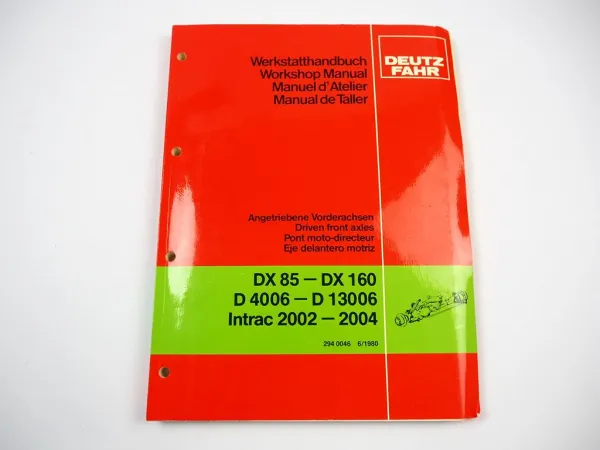Deutz DX 85 - 160 Intrac 2002 2004 D 4006 - 13006 Vorderachse Werkstatthandbuch