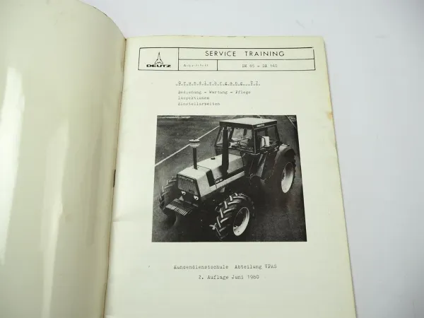 Deutz DX 85 90 110 140 160 Kundendienst Schulung Grundlehrgang T7 Juni 1980