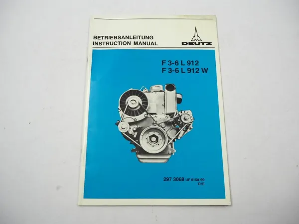 Deutz F3L F4L F5L F6L 912 W Motor Betriebsanleitung Bedienungsanleitung 1980