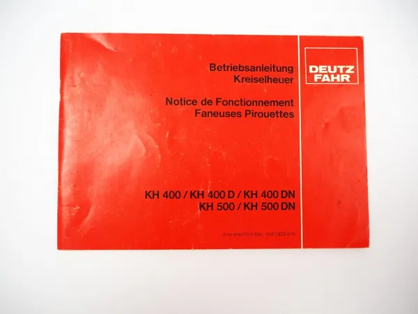Deutz Fahr KH 400 500 D DN Kreiselheuer Betriebsanleitung 1982