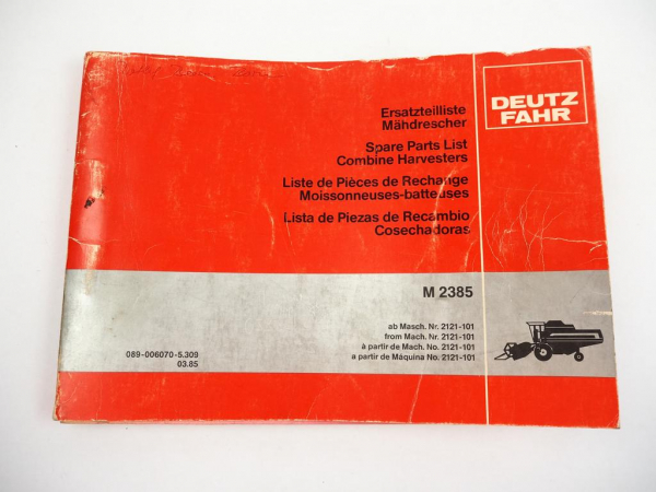 Deutz Fahr M2385 Mähdrescher Ersatzteilliste Spare Parts List 1985