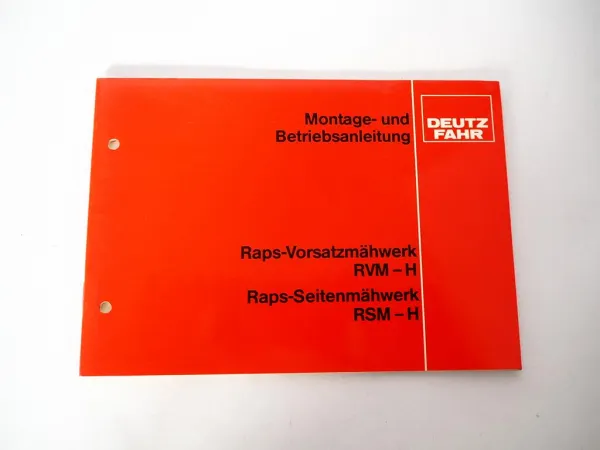 Deutz Fahr RVM-H RSM-H Raps Mähwerk Betriebsanleitung Montage 1983