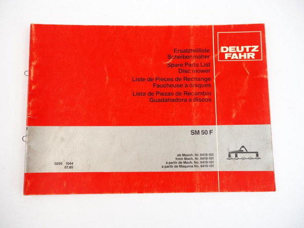 Deutz Fahr SM50F Scheibenmäher Ersatzteilliste Spare Parts List 1985