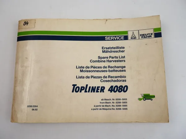 Deutz Fahr Topliner 4080 Mähdrescher Ersatzteilliste Spare Parts List 1992