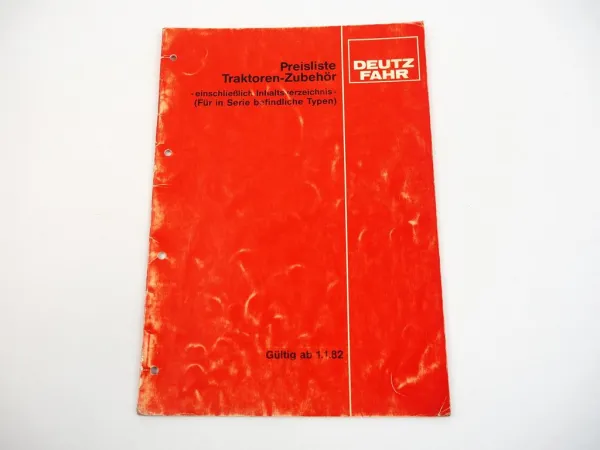 Deutz Preisliste Traktoren Zubehör für Serien DX 07 Intrac 1982
