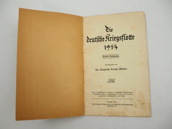 Die deutsche Kriegsflotte 1914 - 1915 Dritter Jahrgang Siegfried Toeche Mittler