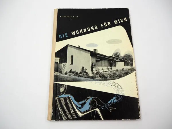 Die Wohnung für mich Alexander Koch 1960/70er Jahre Raumgestaltung