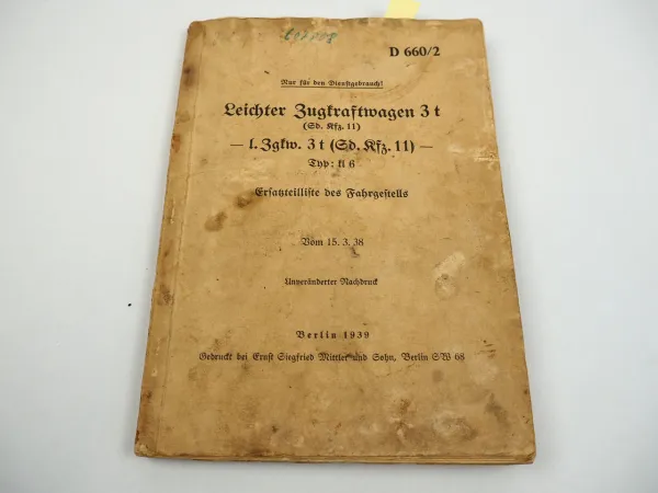 Dienstvorschrift D660/2 Sd.Kfz 11 tl6 Halbkettenfahrzeug Ersatzteilliste 1939