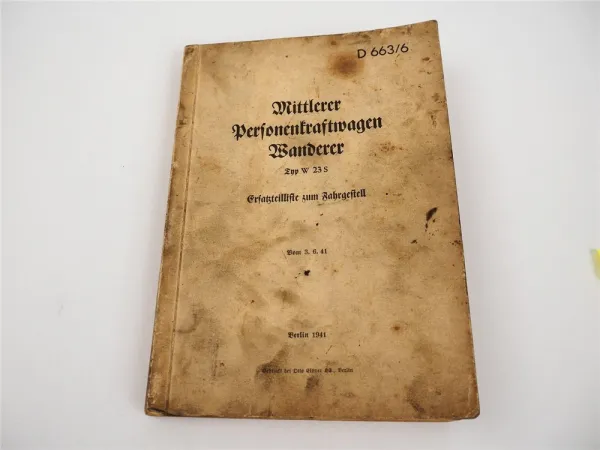 Dienstvorschrift D663/6 Ersatzteilliste Wanderer W23S Kübelwagen 1941 Wehrmacht