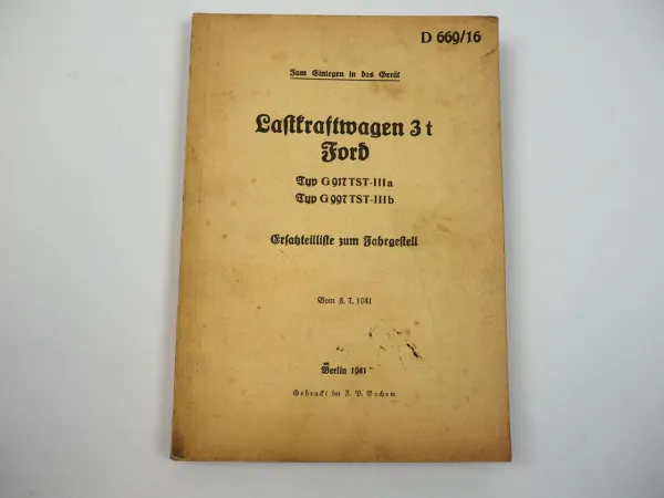 Dienstvorschrift D669/16 Ford 3t G917 G997 TSTIII Ersatzteilliste Wehrmacht 1941
