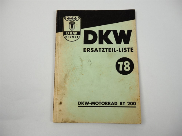 DKW RT 200 Motorrad Ersatzteilliste Ersatzteilkatalog Nr. 78