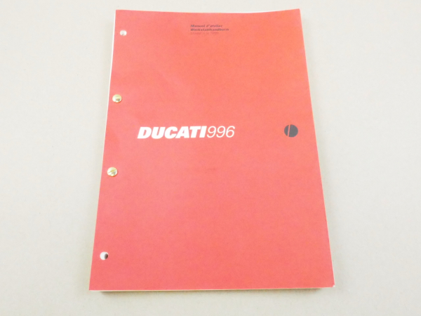 Ducati 996 Werkstatthandbuch 1999 Reparaturanleitung Manual d atelier