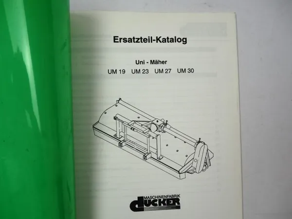 Dücker UM 19 23 27 30 Uni Mäher Betriebsanleitung Ersatzteilliste 1994/99