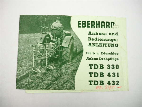 Eberhardt TDB 330 431 432 Drehpflug Anbau Bedienungsanleitung 1953