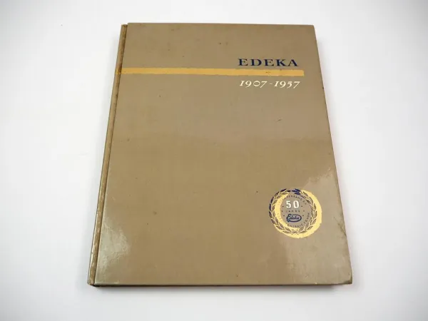Edeka Firmengeschichte Chronik Jubiläum 50 Jahre 1907 - 1957