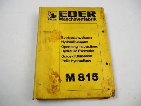 Eder M 815 Hydraulikbagger Betriebsanleitung Betriebsanweisung Bedienung