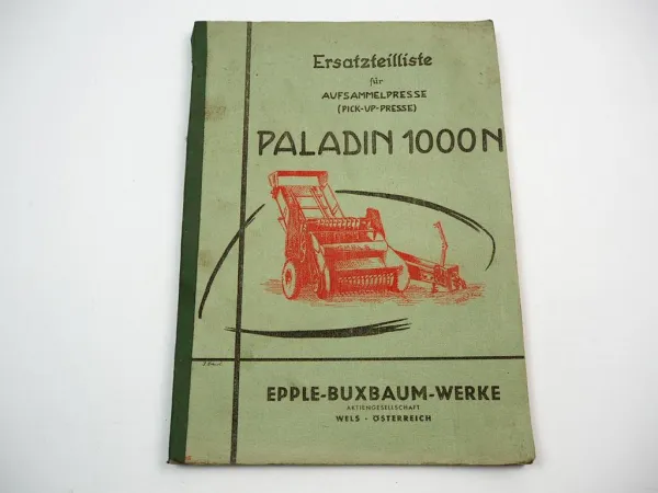 Epple Paladin 1000N Aufsammelpresse Pickup Presse Ersatzteilliste 1961