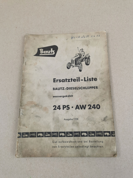 Ersatzteilkatalog Bautz AW240 Schlepper 24 PS Ersatzteilliste 1958