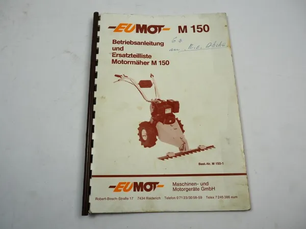 Eumot Motormäher M 150 Betriebsanleitung Ersatzteilliste