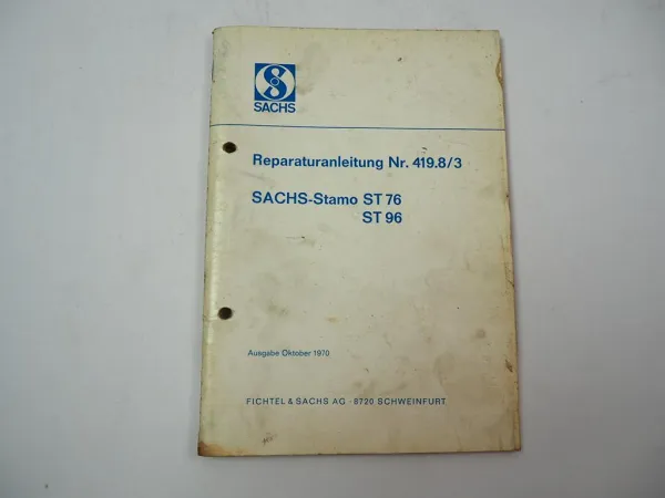 F&S Sachs Stamo ST 76 96 Motor Reparaturanleitung Werkstatthandbuch 1970