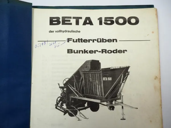 Fähse Beta 1500 Futterrübenroder Betriebsanleitung Ersatzteilliste ca. 1972