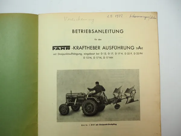 Fahr D12 D17 D22 Kraftheber Ausführung A Dreipunkt Betriebsanleitung 1953