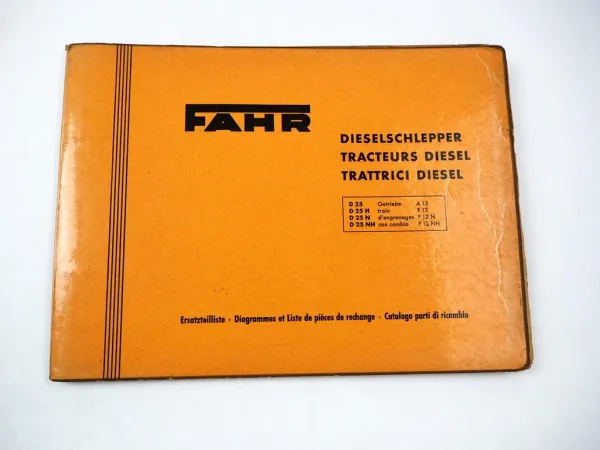 Fahr D25 H N NH Dieselschlepper Ersatzteilliste Liste Pieces de Rechange 1957