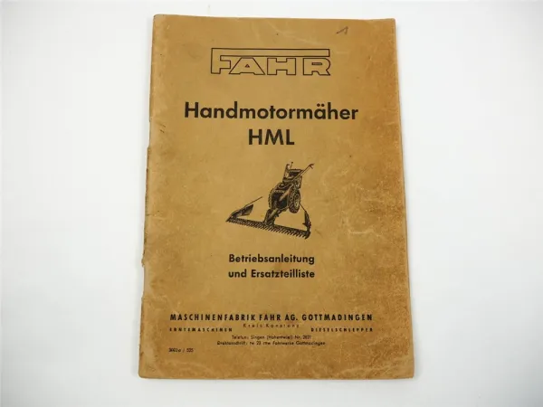 Fahr HML Handmotormäher Triumph ILO Motor Betriebsanleitung Ersatzteilliste 1952