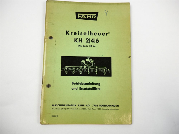 Fahr KH2 KH4 KH6 Kreiselheuer Betriebsanleitung Ersatzteilliste 12/1964