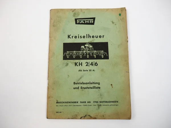 Fahr KH2 KH4 KH6 Kreiselheuer Betriebsanleitung Ersatzteilliste 1964