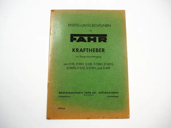 Fahr Kraftheber für D 90 130 160 180 270 400 Schlepper Betriebsanleitung 1955