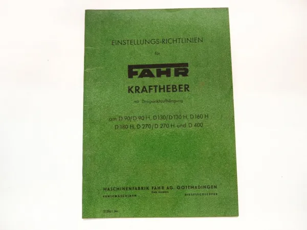 Fahr Kraftheber für D 90 130 160 180 270 400 Schlepper Betriebsanleitung 1956