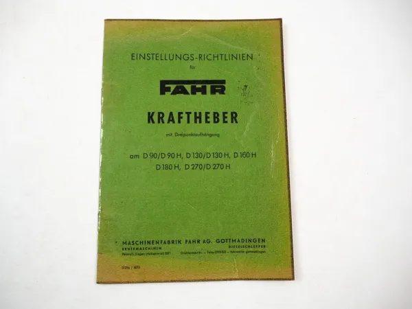 Fahr Kraftheber für D 90 130 160 180 270 Schlepper Betriebsanleitung 1960