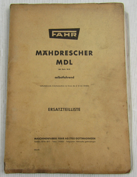 Fahr MDL ab Serie 18A Mähdrescher Ersatzteilliste Ersatzteilkatalog 1967