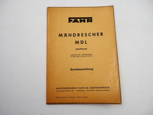 Fahr MDL Mähdrescher Betriebsanleitung Bedienungsanleitung 1961