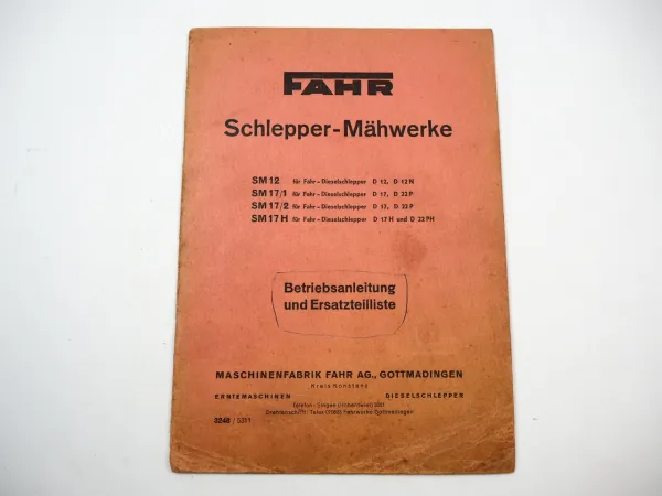 Fahr SM12 SM17 Schleppermähwerk Betriebsanleitung Ersatzteilliste 1953