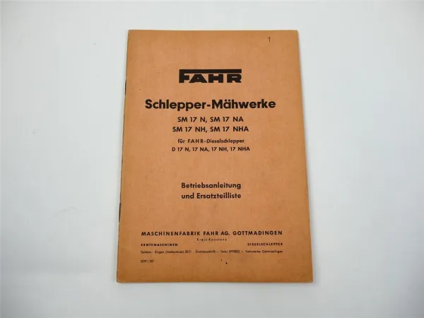 Fahr SM17 N NA NH NHA Mähwerk für D17 Schlepper Betriebsanleitung ETL 1955