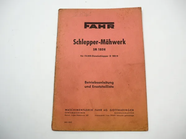 Fahr SM180H Schleppermähwerk für D180H Betriebsanleitung Ersatzteilliste 1959