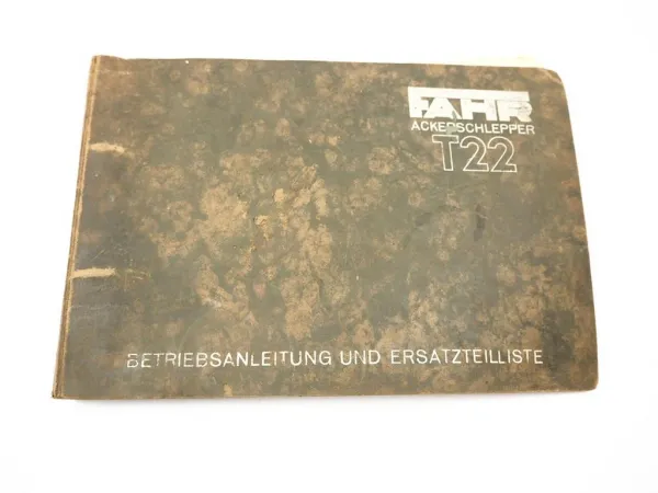 Fahr T22 Schlepper Betriebsanleitung Ersatzteillliste 1930/40er unvollständig