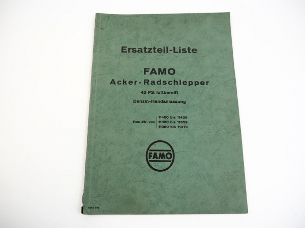 Famo XL Ackerradschlepper 42 PS Ersatzteilkatalog Ersatzteilliste ca. 1942